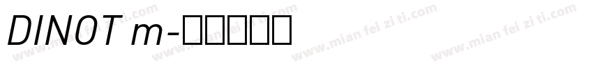 DINOT m字体转换
